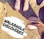 Walkaholic Discoveries